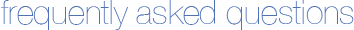 frequently asked questions